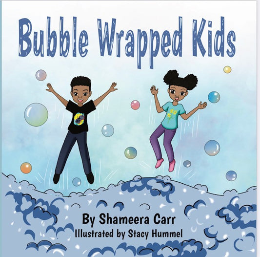 Bubble Wrapped Kids